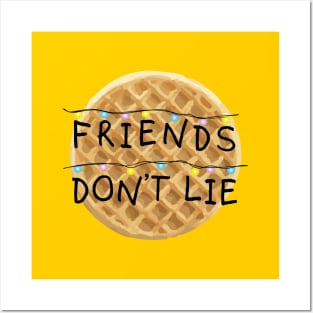 Friends don't lie Posters and Art